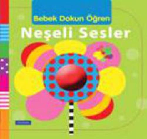 Bebek Dokun Öğren - Neşeli Sesler