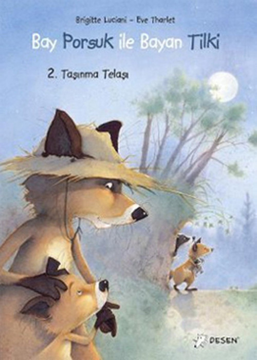 Bay Porsuk İle Bayan Tilki - 2. Taşınma Telaşı