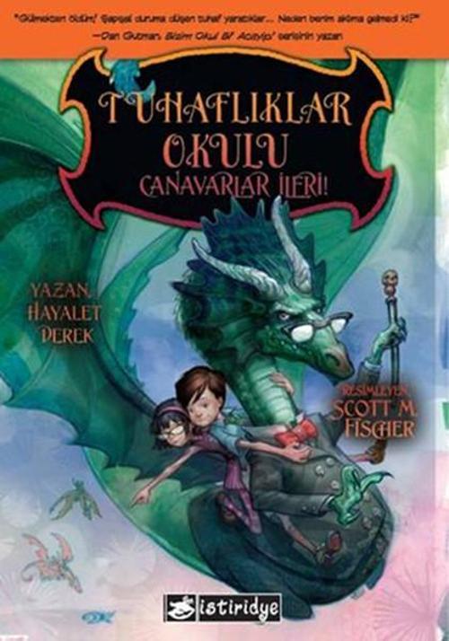 Tuhaflıklar Okulu - Canavarlar İleri