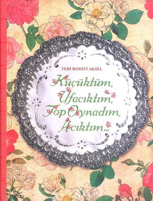 Küçüktüm Ufacıktım Top Oynadım Acıktım