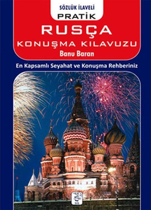 Pratik Rusça Konuşma Kılavuzu