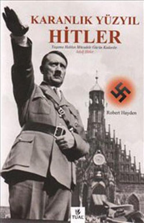 Karanlık Yüzyıl Hitler