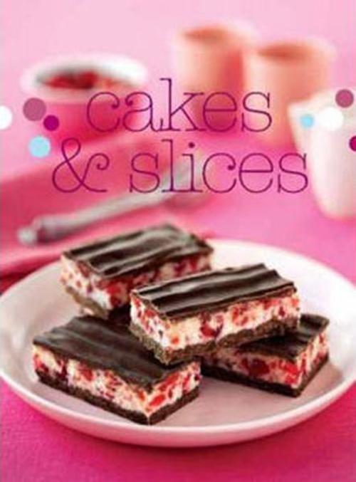 Cakes and Slices (Bitesize chunky series) (Cookery)