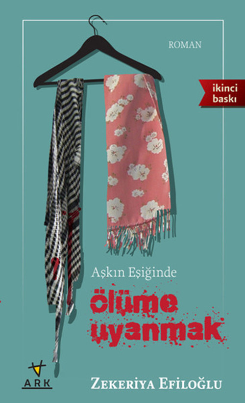 Aşkın Eşiğinde Ölüme Uyanmak