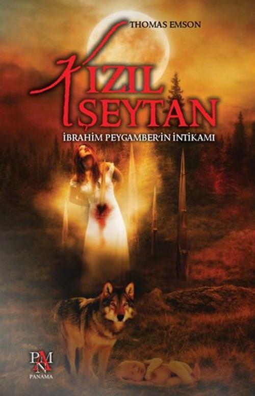Kızıl Şeytan - İbrahim Peygamber'in İntikamı