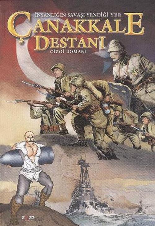 Çanakkale Destanı - İnsanlığın Savaşı Yenidiği Yer