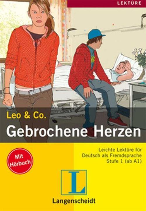 Leo & Co 1 Gebrochene Herzen Buch Mit Audio Cd