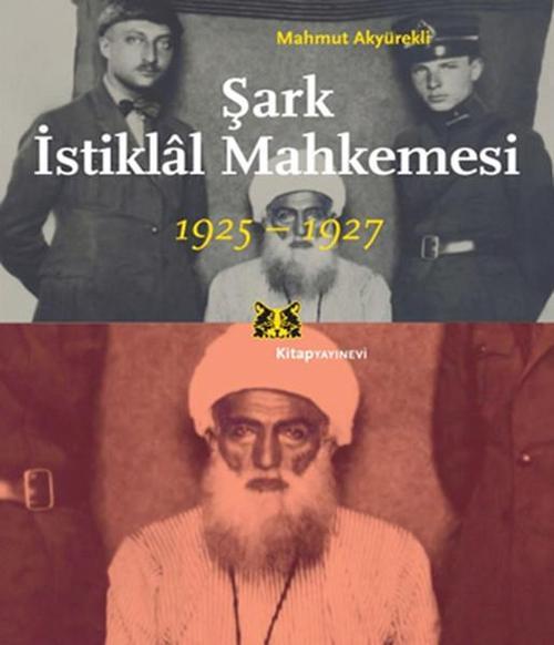 Şark İstiklal Mahkemesi 1925-1927