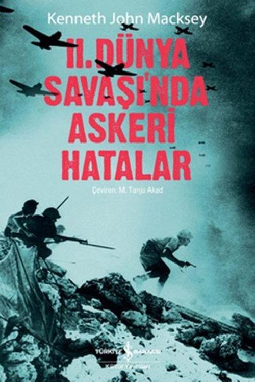 II.Dünya Savaşında Askeri Hatalar
