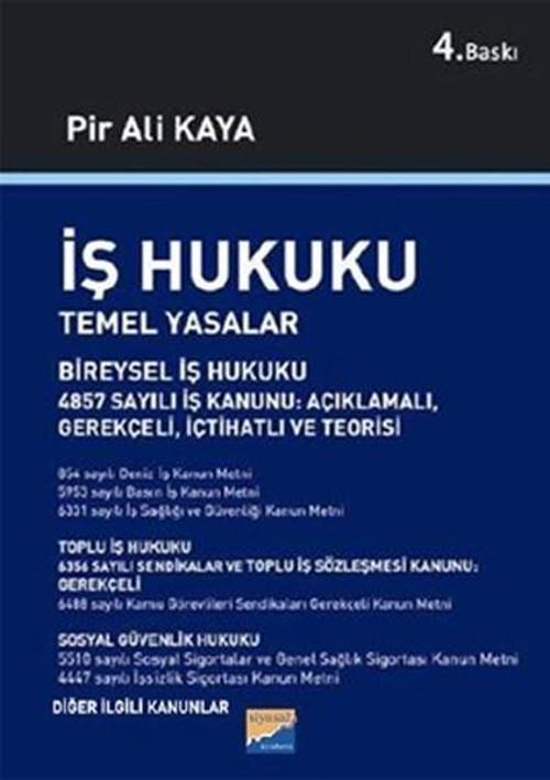 İş Hukuku - Temel Yasalar