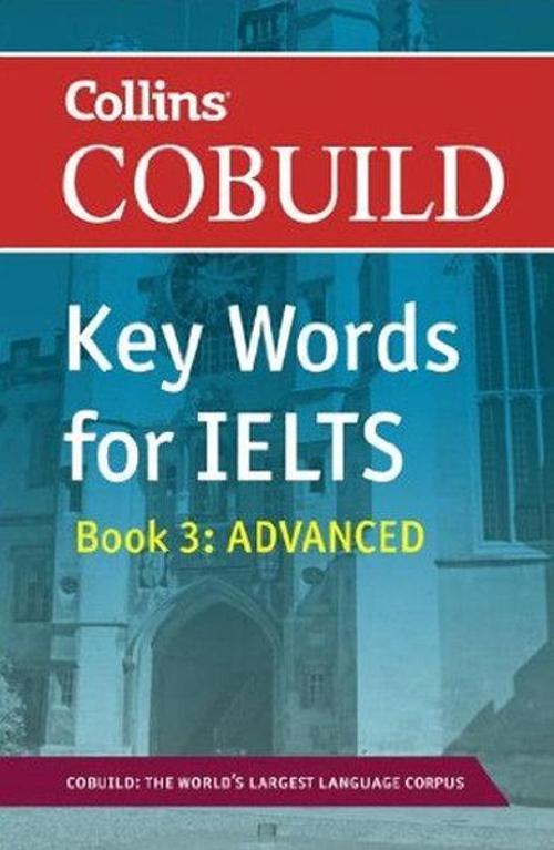 Collins Cobuild Key Words for IELTS: Book 3 Advanced