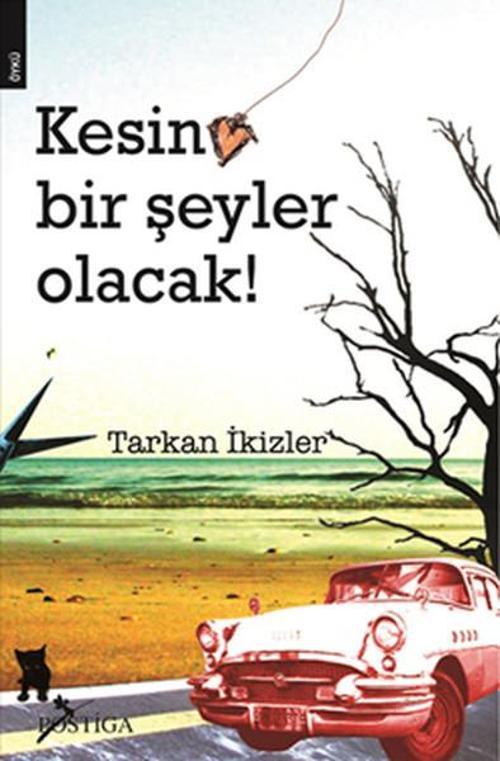 Kesin Bir Şeyler Olacak!