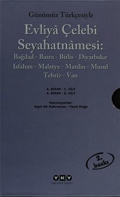 Günümüz Türkçesiyle Evliya Çelebi Seyahatnamesi 4.Cilt