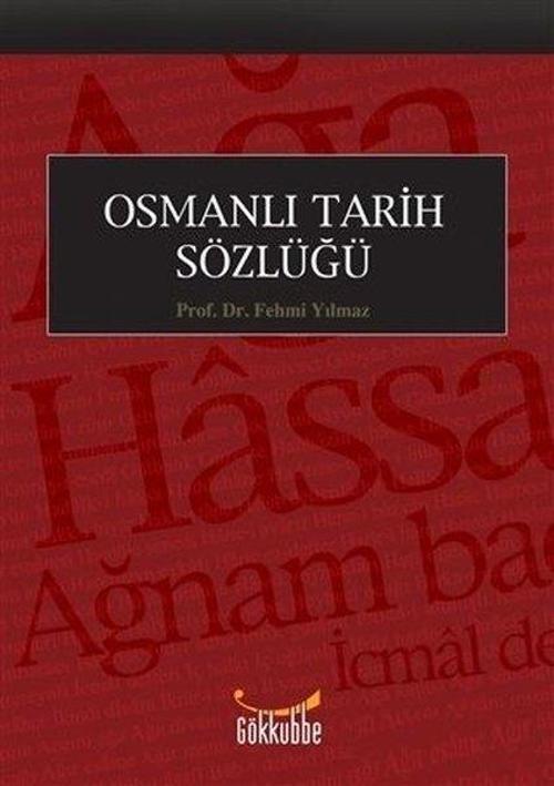 Osmanlı Tarih Sözlüğü