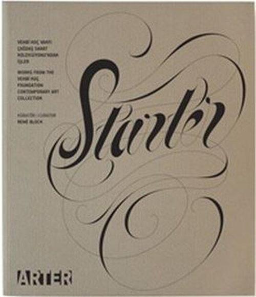 Starter - Vehbi Koç Vakfı Çağdaş Sanat Koleksiyonu'ndan İşler