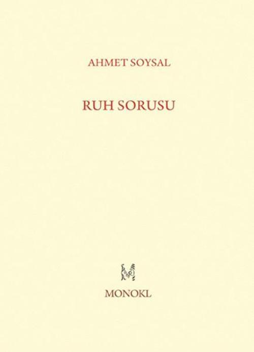 Monokl Ruh Sorusu