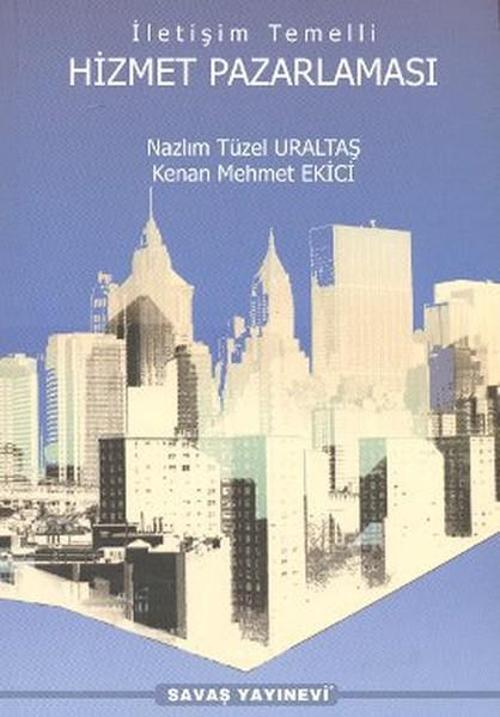 İletişim Temelli Hizmet Pazarlaması