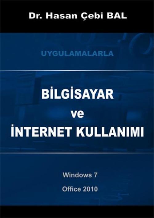 Uygulamalarla Bilgisayar ve İnternet Kullanımı - Windows 7