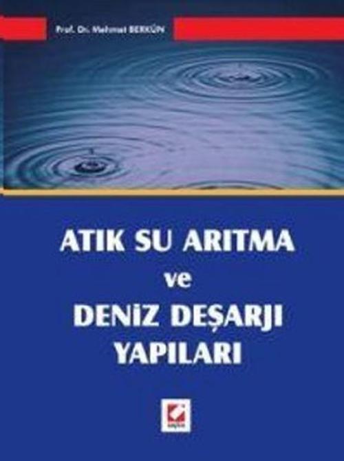 Atık Su Arıtma ve Deniz Deşarjı Yapıları