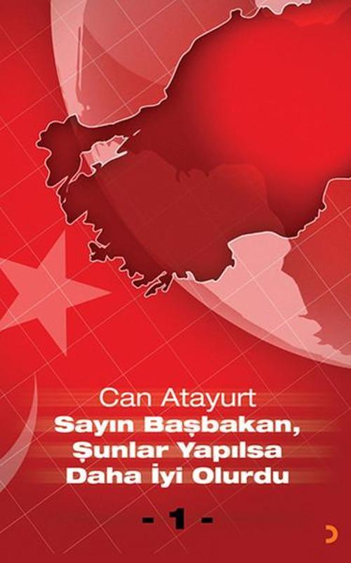Sayın Başbakan Şunlar Yapılsa Daha İyi Olurdu
