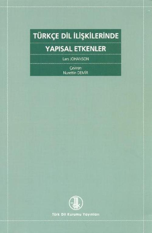 Türkçe Dil İlişkilerinde Yapısal Etkenler