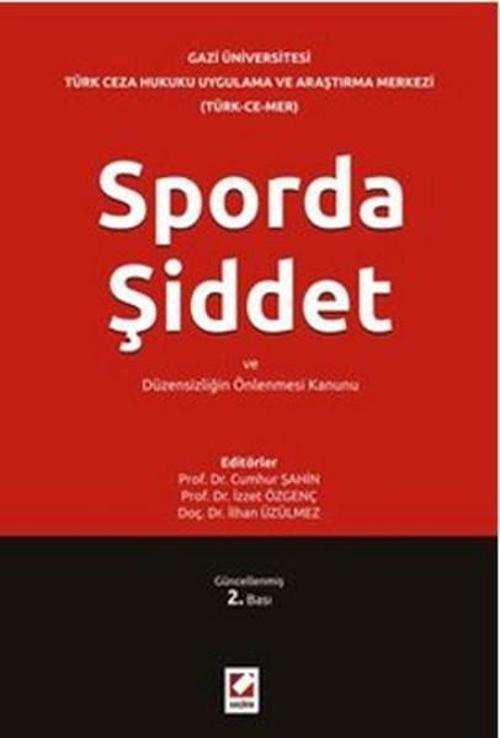 Sporda Şiddet ve Düzensizliğin Önlenmesi Kanunu