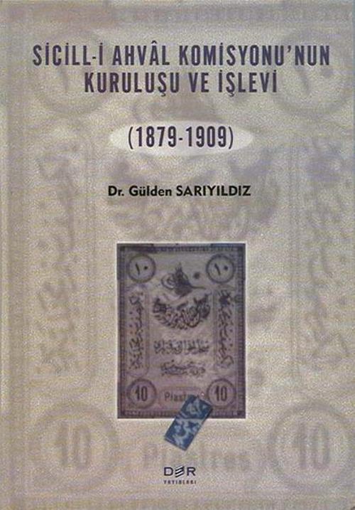Sicill-i Ahval Komisyonunun Kuruluşu ve İşlevi