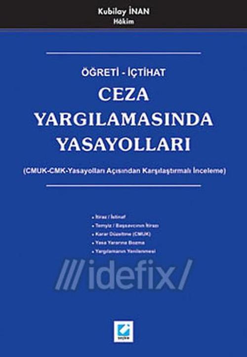 Öğreti - İçtihat Ceza Yargılamasında Yasayolları