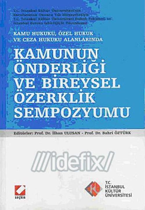 Kamunun Önderliği ve Bireysel Özerklik Sempozyumu