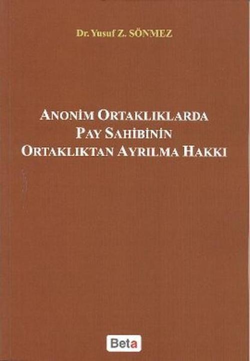 Anonim Ortaklıklarda Pay Sahibinin Ortaklıktan Ayrılma Hakkı