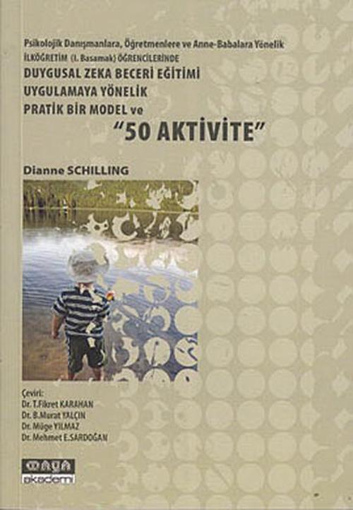 Duygusal Zeka Beceri Eğitimi Uygulamaya Yönelik Pratik Bir Model ve 50 Aktivite
