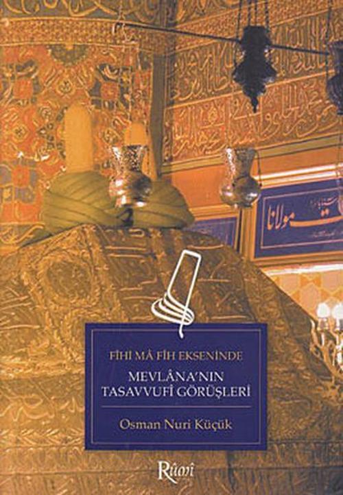 Mevlana'nın Tasavvufi Görüşleri