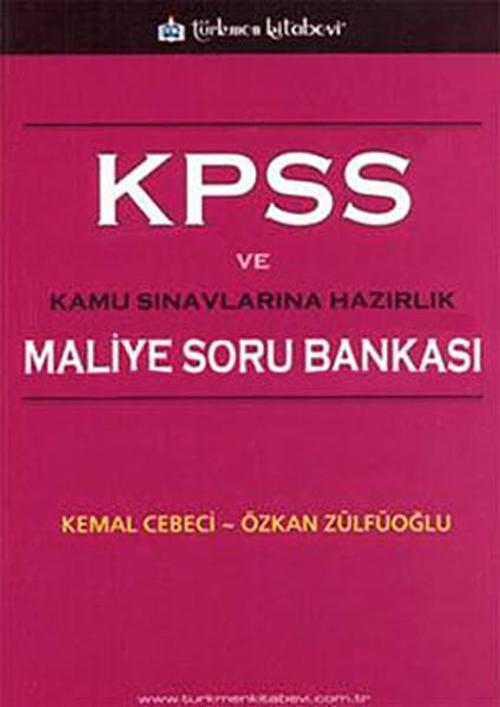 KPSS ve Kamu Sınavlarına Hazırlık Maliye Soru Bankası