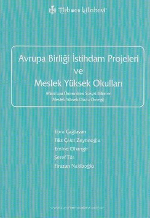 Avrupa Birliği İstihdam Projeleri ve Meslek Yüksek Okulları