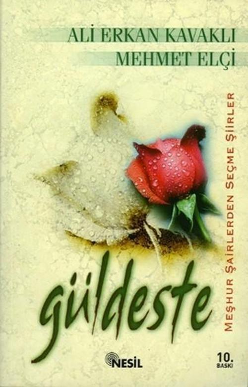 GüldesteMeşhur Şairlerden Seçme Şiirler