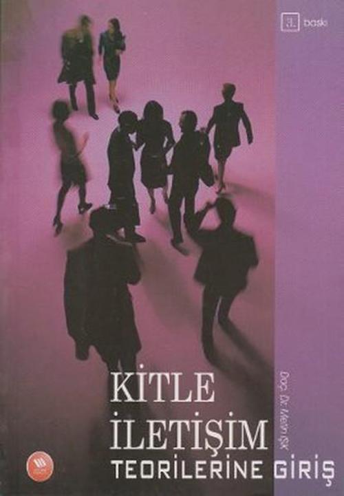 Kitle İletişim Teorilerine Giriş