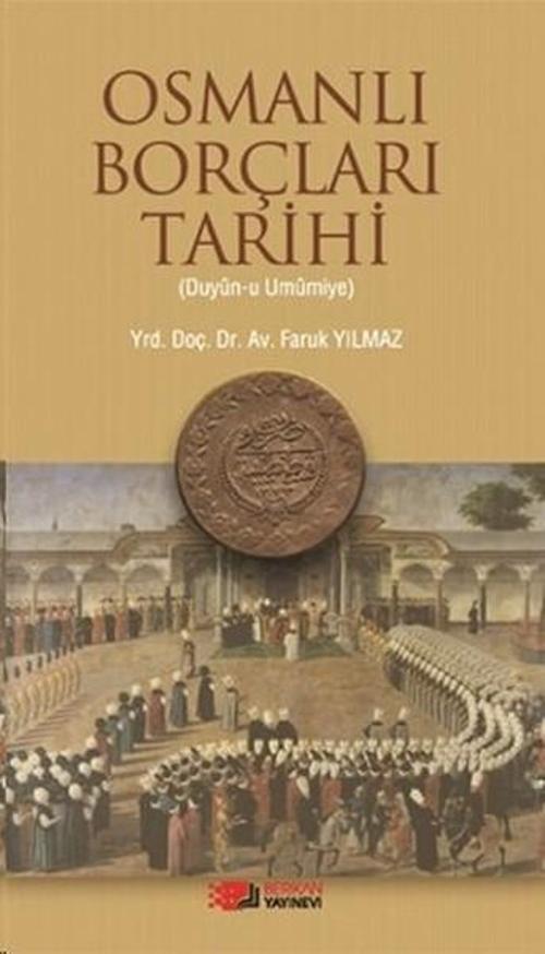 Osmanlı Borçları Tarihi