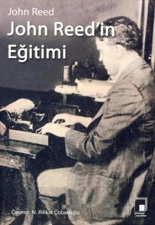 John Reed'in Eğitimi