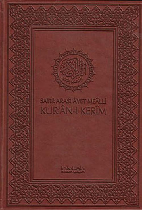 Satır Arası Ayet Mealli Kur'an-ı Kerim