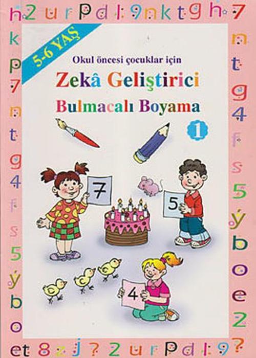 Okul Öncesi Çocuklar İçin Zeka Geliştirici Bulmacalı Boyama 1 (5 - 6 Yaş)