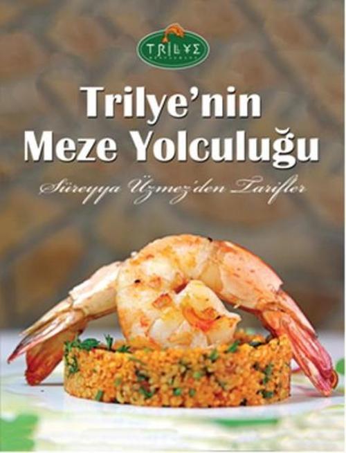 Trilye'nin Meze Yolculuğu