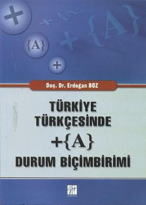 Türkiye Türkçesinde +(A) Durum Biçimbirimi