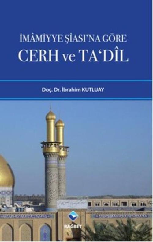 İmamiyye Şiası'na Göre Cerh ve Ta'dil