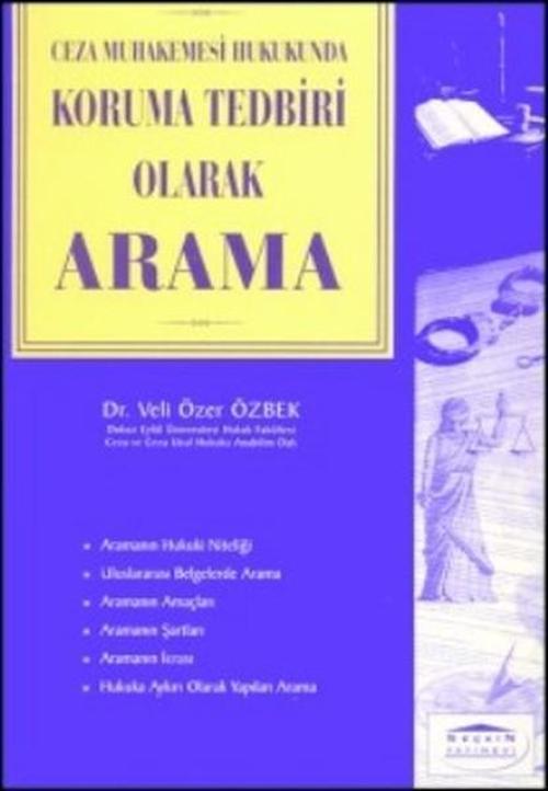 Ceza Muhakemesi Hukukunda Koruma Tedbiri Olarak Arama