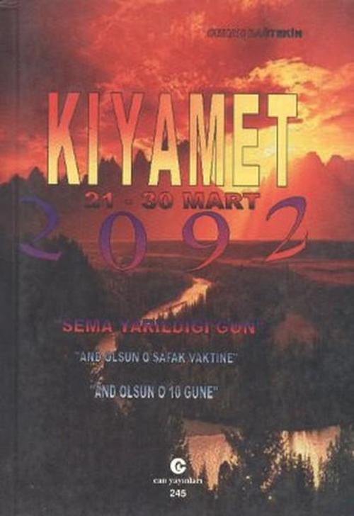 Kıyamet 21-30 Mart 2092