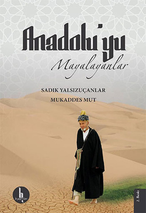 Anadolu'yu Mayalayanlar