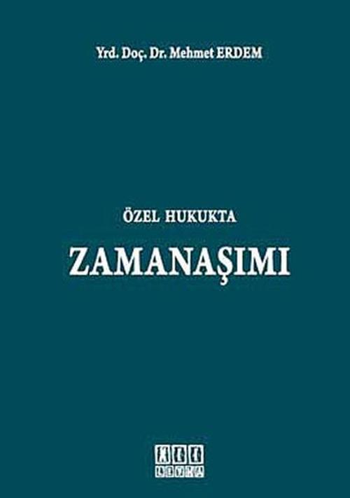 Özel Hukukta Zamanaşımı