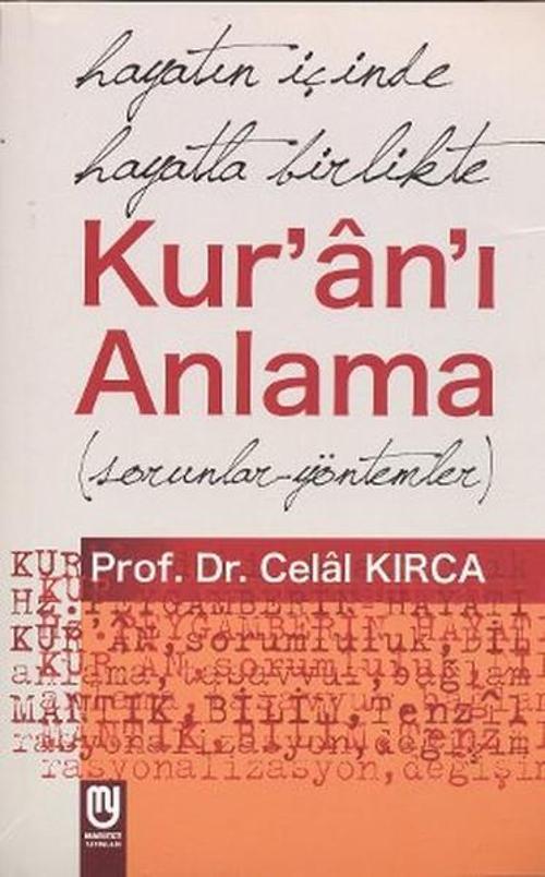 Hayatın İçinde Hayatla Birlikte Kur'an'ı Anlama
