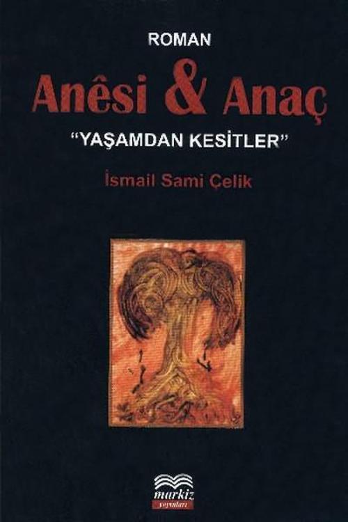 Anesi ve Anaç