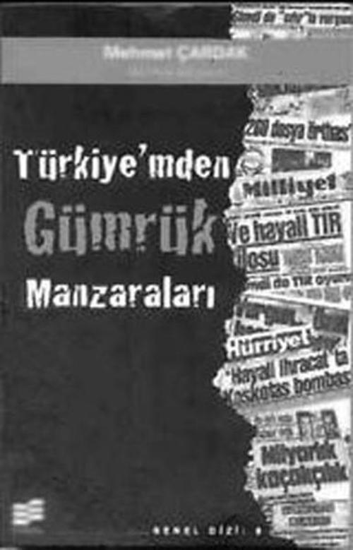 Türkiye' mden Gümrük Manzaraları